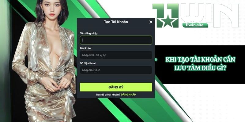 Khi tạo tài khoản cần lưu tâm điều gì?