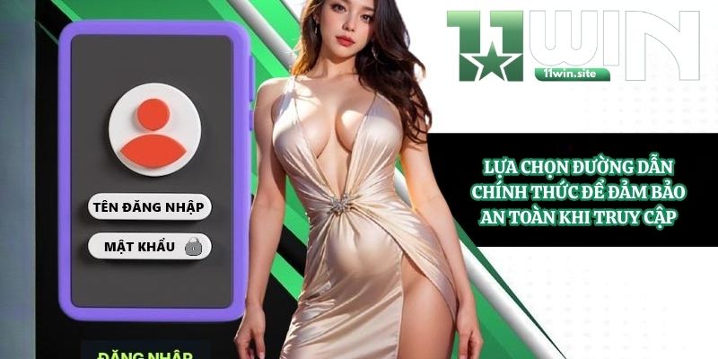 Lựa chọn đường dẫn chính thức để đảm bảo an toàn khi truy cập