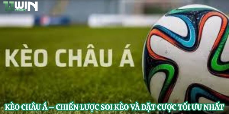 Kèo Châu Á 1