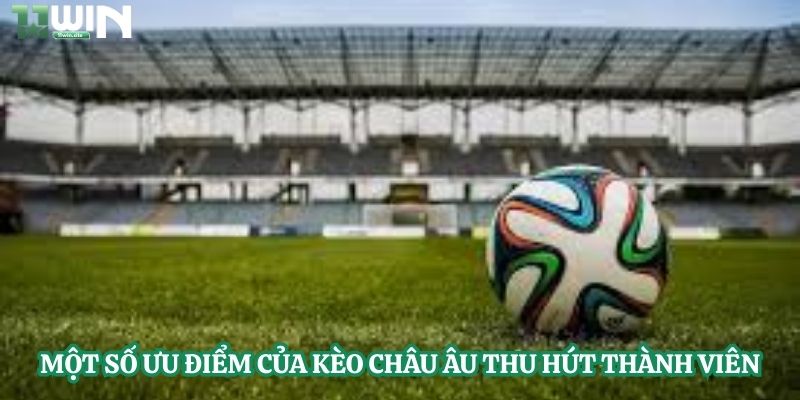 Thành viên cần nắm rõ cách đọc kèo châu Âu